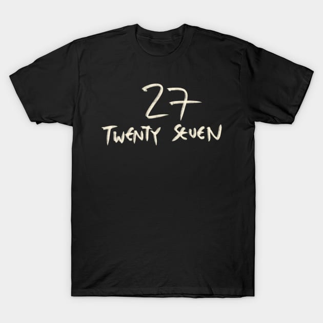 Hand Drawn Letter Number 27 Twenty Seven T-Shirt by Saestu Mbathi